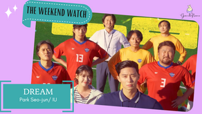 The Weekend Watch: "Dream"