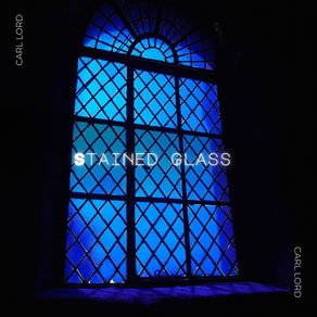 Carl Lord - Stained Glass