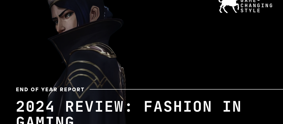 2024 REVIEW: FASHION IN GAMING