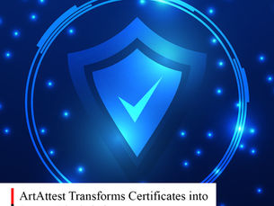 ArtAttest Transforms Certificates into Secure Blockchain Assets
