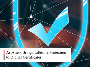 ArtAttest Brings Lifetime Protection to Digital Certificates