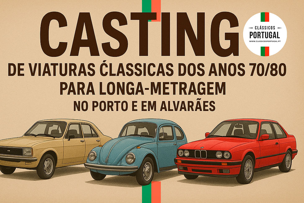 Casting de Viaturas Clássicas – Longa-Metragem da Leopardo Filmes