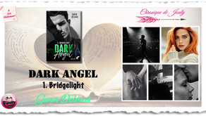 DARK ANGEL - 1. Bridgelight - Gwen Delmass