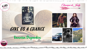 Give us a chance - Vanessa Degardin