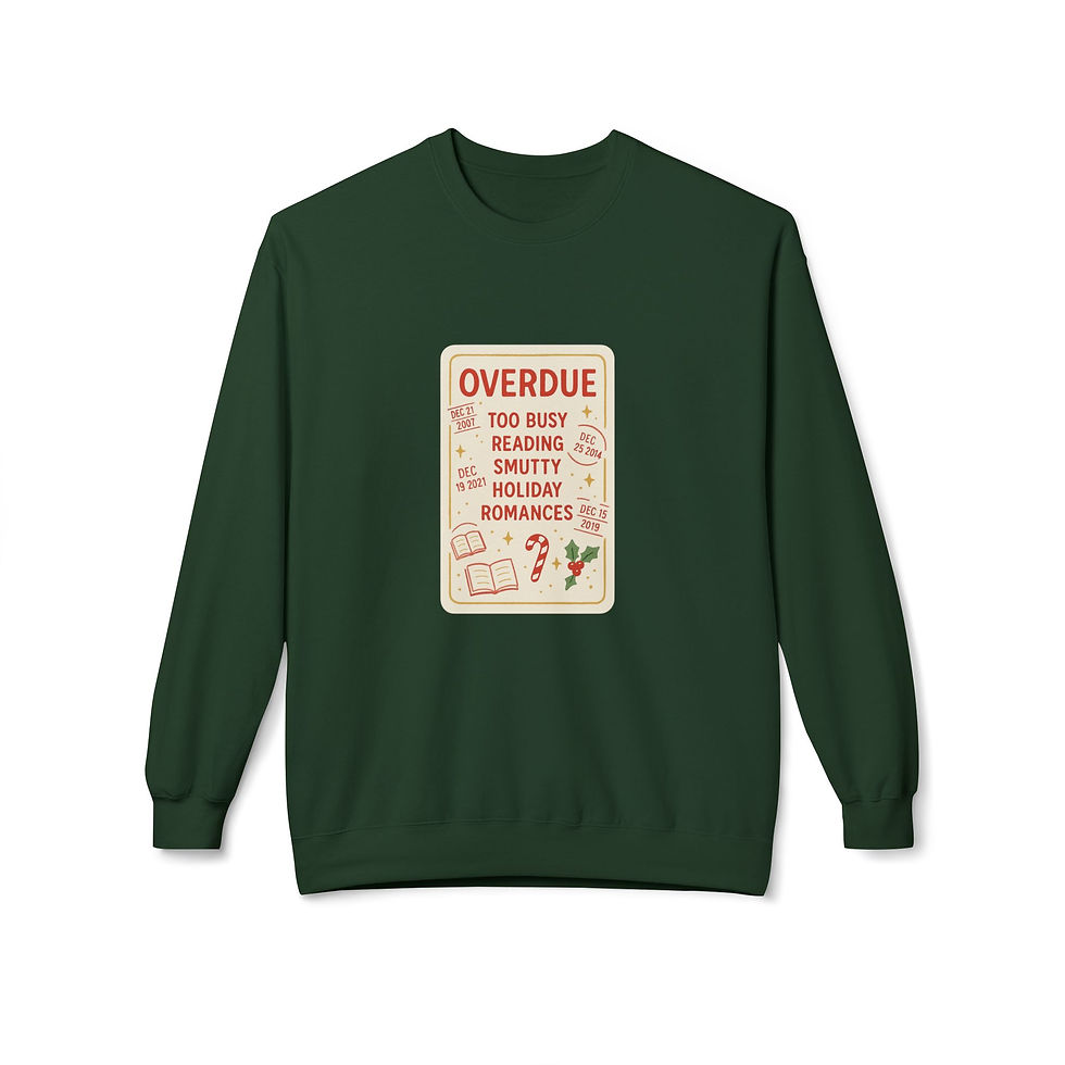 Thumbnail: Overdue Too Busy Reading Smutty Holiday Romances