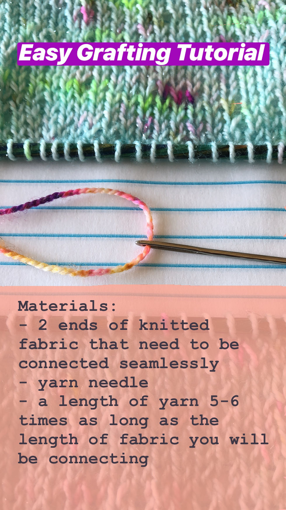 Easy Grafting / Kitchener Stitch Tutorial Materials