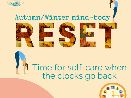 Autumn/Winter Mind and Body Reset