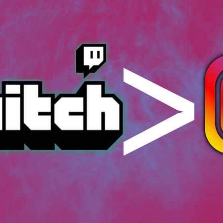 Pro Tip: Twitch is Greater Than Instagram Live