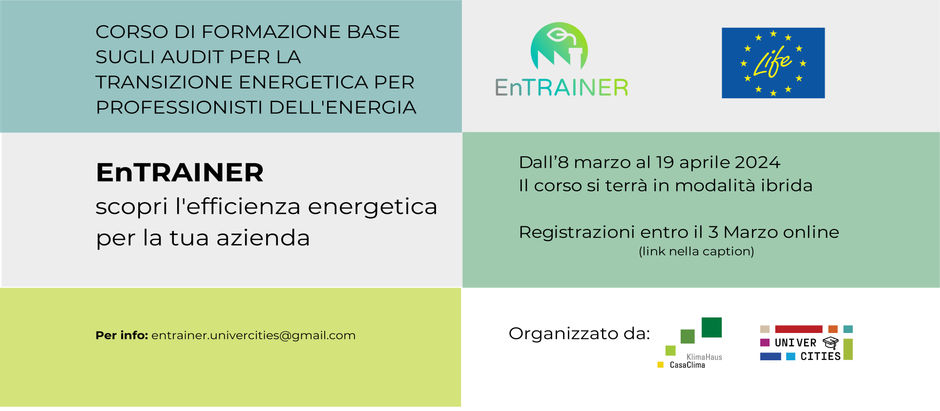 The first Italian edition of the training course on energy transition audits organized by UniverCities and CasaClima starts on March 8th 2024!