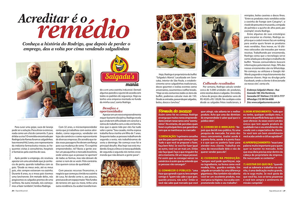 "Acreditar é o remédio"