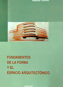Fundamentos de la Forma y el Espacio Arquitectónico