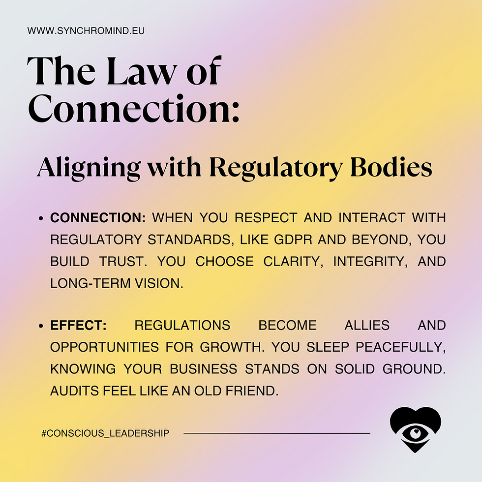 6th Law of Karma for Biz, Connection: 4. Aligning with Regulatory Bodies 