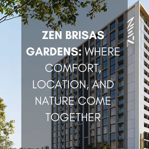 Zen Brisas Gardens: Where comfort, location, and nature come together