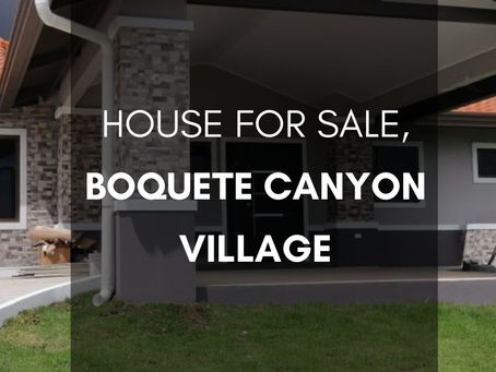 House for Sale, Boquete Canyon Village