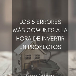 Los 5 errores más comunes a la hora de invertir en proyectos