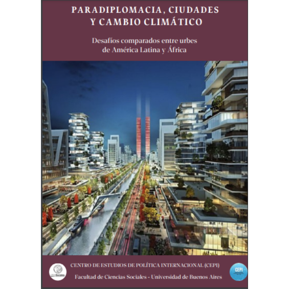 Paradiplomacia, ciudades y cambio climático: Urbes de América Latina y África