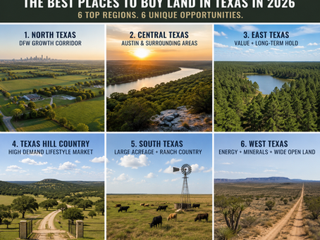 The Best Places to Buy Land in Texas in 2026 (And Why Location Matters More Than Ever)