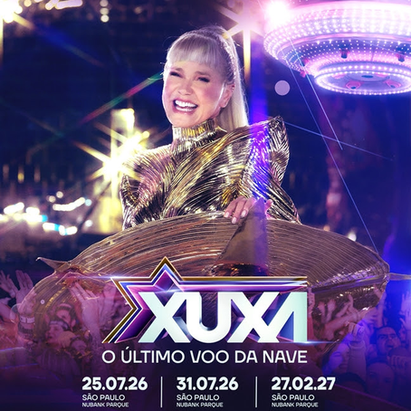 Xuxa esgota ingressos da segunda data em São Paulo e anuncia terceiro show de O Último Voo da Nave na capital paulista