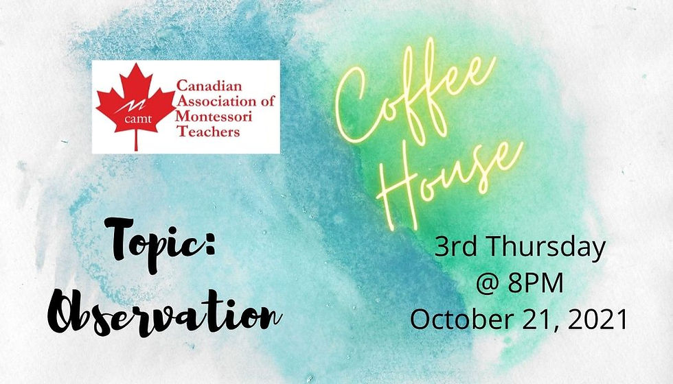 CAMT Coffee House - October - Observation