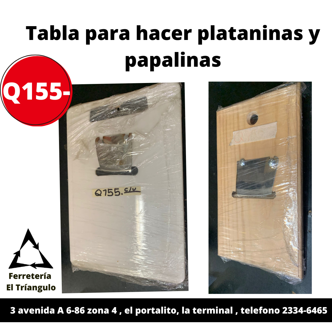 Tabla para hacer plataninas y papalinas de madera y de plástico