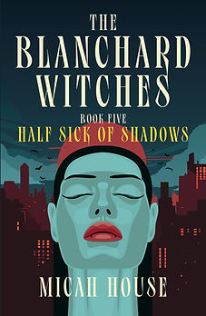 Book 5 Half Sick of Shadows