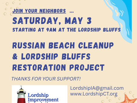 REMINDER – SATURDAY 9am - RUSSIAN BEACH CLEANUP & LORDSHIP BLUFFS RESTORATION