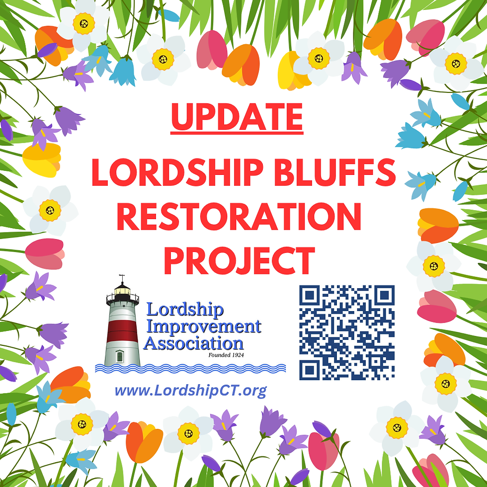 Update On Lordship Bluffs Restoration Project
