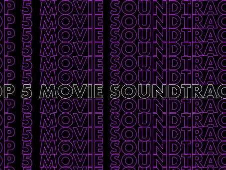 Top 5 Movie Soundtracks of all time