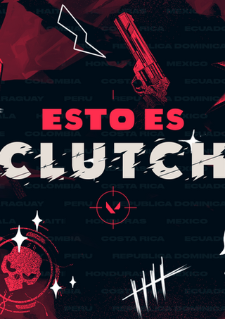 Valorant / Esto es Clutch