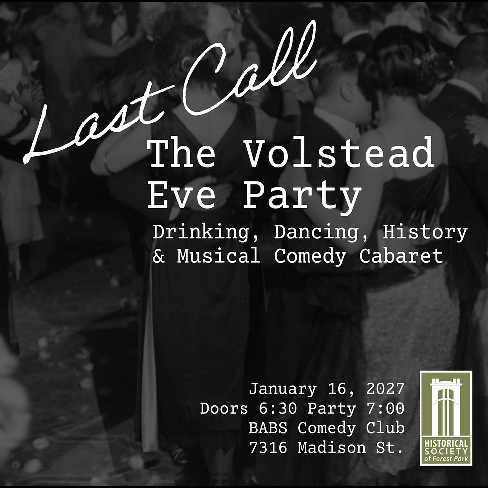 Last Call, The Volstead Eve Party- FP Historical Society