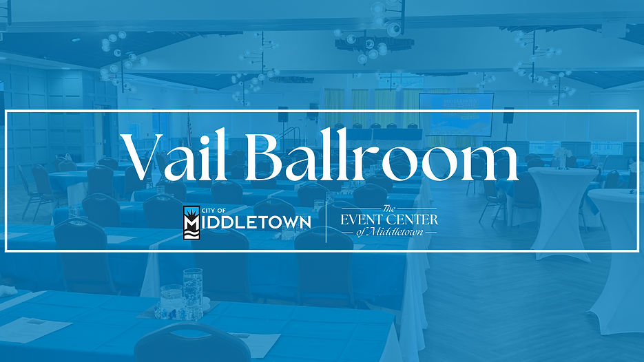 Vail Ballroom with City of Middletown and Event Center Logo