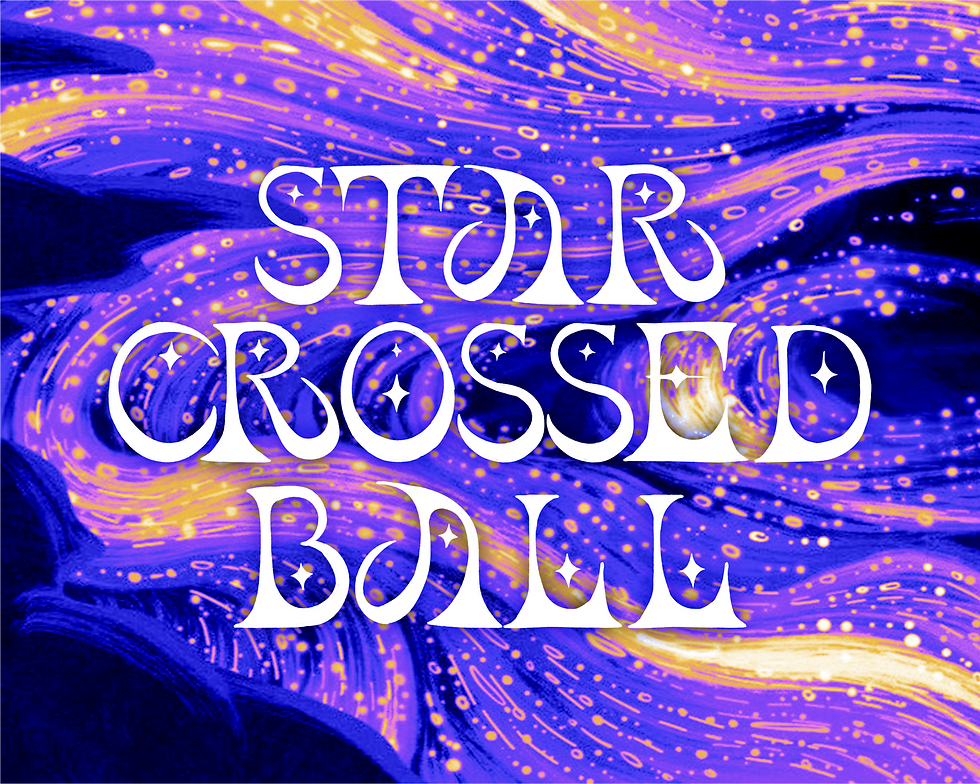 Star Crossed Ball