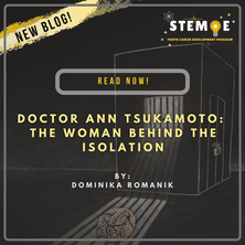 STEM·E Blog: Doctor Ann Tsukamoto: The Woman Behind the Isolation