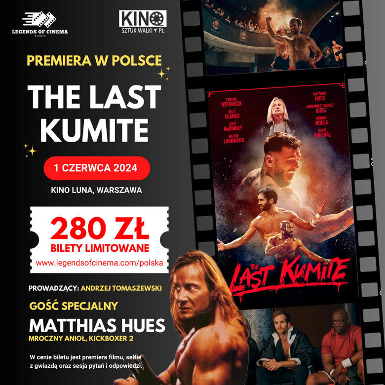 The Last Kumite (Warszawa)  Premiera w Polsce