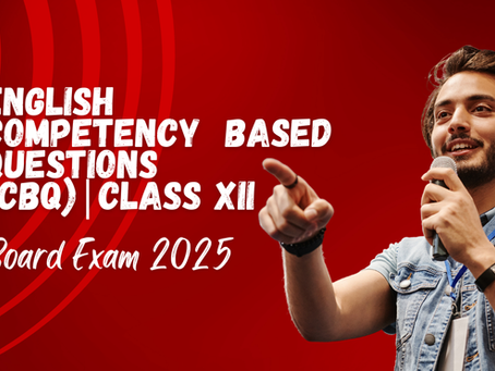  English Competency-Based Questions (Revised)| Class 12 | CBSE Board Exam 2025-26