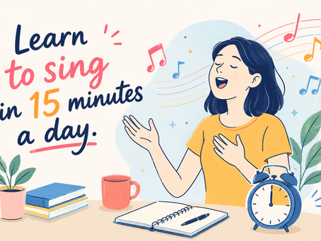 Can You Really Learn to Sing With Just 15 Minutes of Practice a Day? | Vocal Training Blog