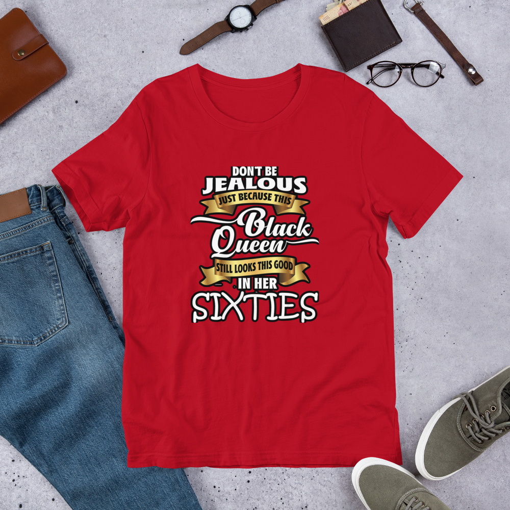 Don’t be jealous Short-Sleeve Unisex T-Shirt