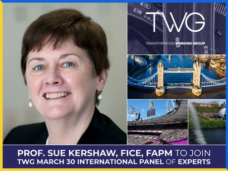 Prof. Sue Kershaw, FICE, FAPM to join TWG March 30 International Panel of Experts