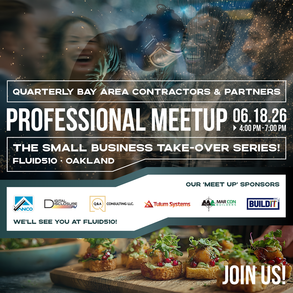 Bay Area Contractors & Partners Meet-Up - Small Business Takeover ...