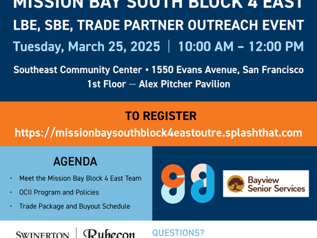 Mission Bay South Block 4 East LBE, SBE, Trade Partner Outreach Event on March 25
