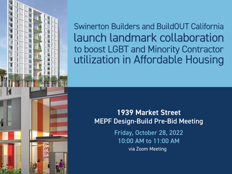 New “National Model” of Collaboration between Swinerton Builders and BuildOUT California