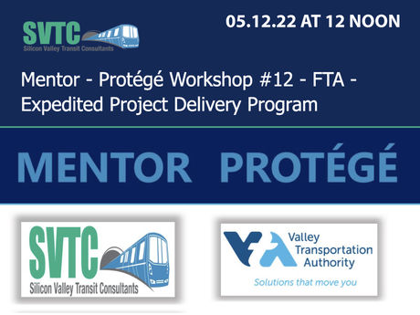 Today at noon: Mentor - Protégé Workshop #12 - FTA - Expedited Project Delivery Program 