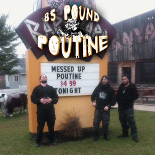 85 Pound Poutine band 2012