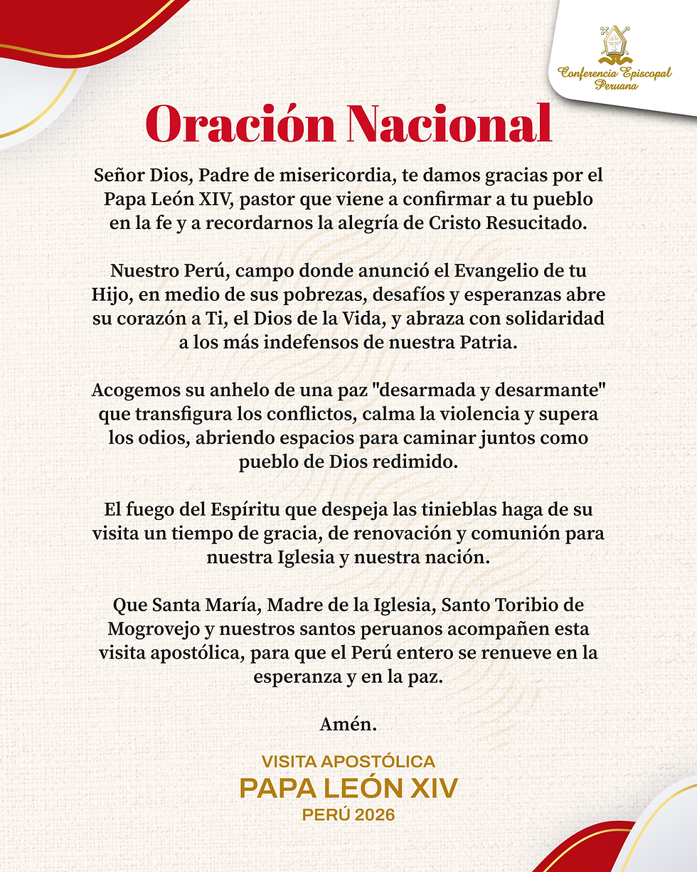 ORACIÓN NACIONAL | VISITA APOSTÓLICA DEL PAPA LEÓN XIV AL PERÚ - 2026