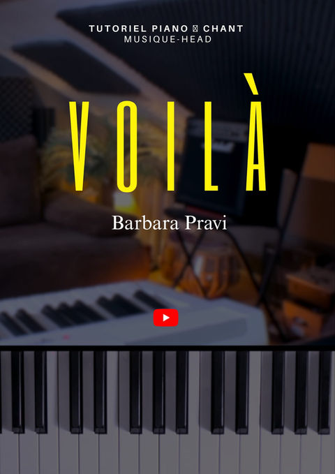 Tuto piano-chant Barbara Pravi Voilà piano