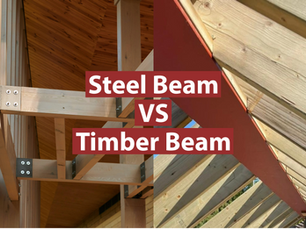 Steel Beam vs Timber Beam: Which Is Best for Your Extension?