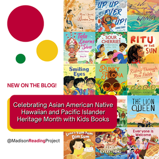 Celebrating Asian American Native Hawaiian and Pacific Islander Heritage Month with Kids Books