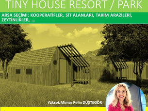 TINY HOUSE PARK / RESORT NASIL AÇILIR? - SEMİNER -