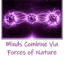 Minds combine via the forces of nature