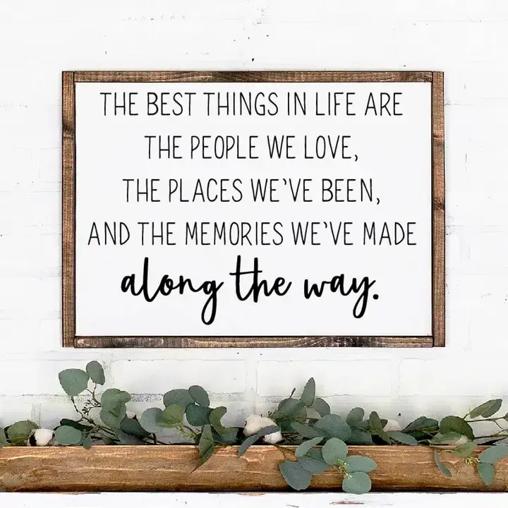 Wooden sign: The best things in life are the people we love 10 x 14" sign.